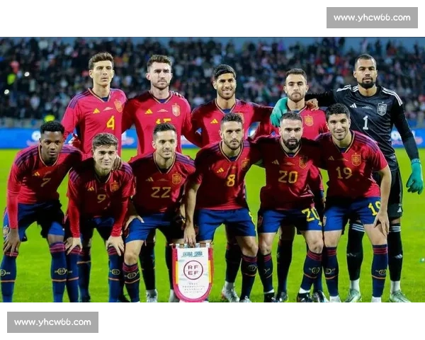 足球盛宴！西班牙队名单，一场关于梦想与荣耀的集结！